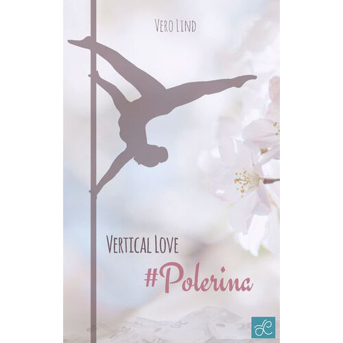 Book Vertical Love: Polerina - German